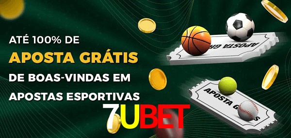 7UBETbet Ate 100% de Aposta Gratis